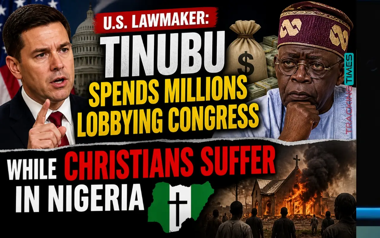 A dramatic news-style thumbnail featuring a U.S. lawmaker pointing while speaking, the U.S. Capitol and flag in the background, and Bola Tinubu on the right beside a money bag. Bold text reads ‘Tinubu Spends Millions Lobbying Congress’ and ‘Christians Suffer in Nigeria,’ with imagery of a burning church and people watching. Credit: trackingtimes.co